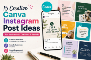 Canva Instagram Post Ideas: 15 Creative Designs to Try in 2026
